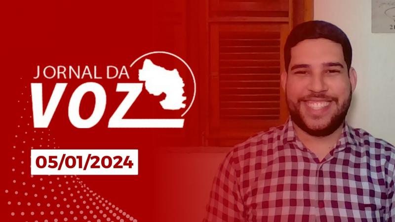 Jornal da Voz - 05/01/2024