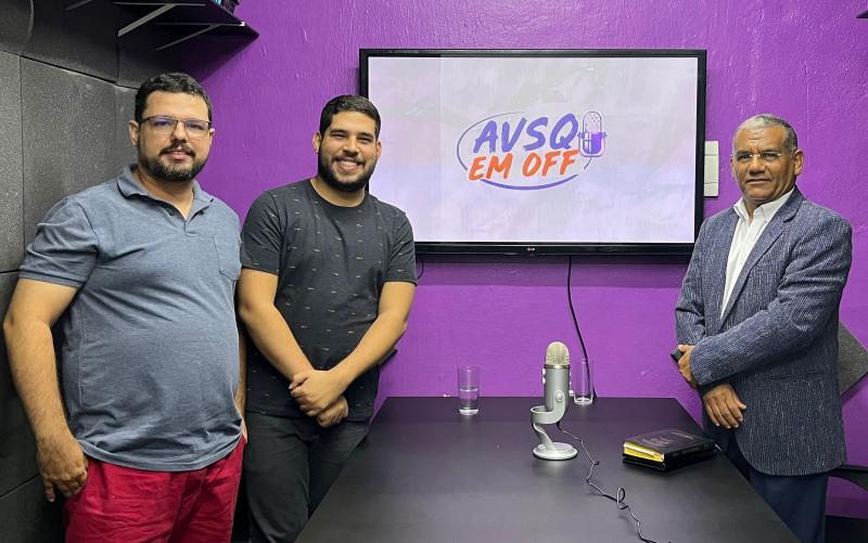 Podcast AVSQ em Off #56 - Pastor Wilson Lima